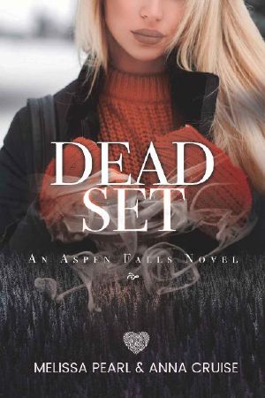 [Aspen Falls 02] • Dead Set